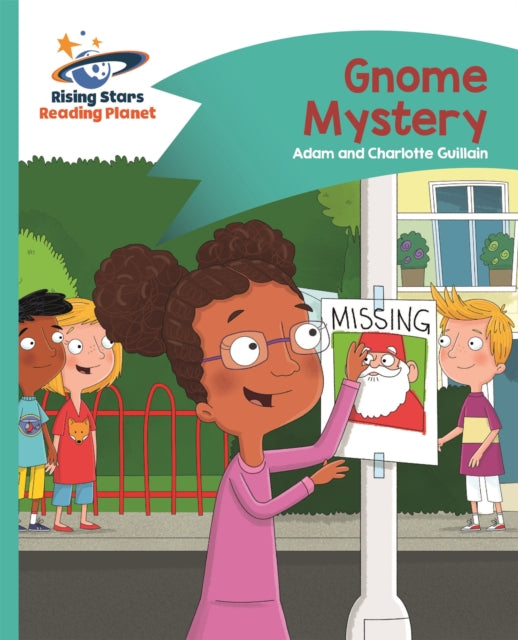Book cover of: Reading Planet - Gnome Mystery - Turquoise: Comet Street Kids