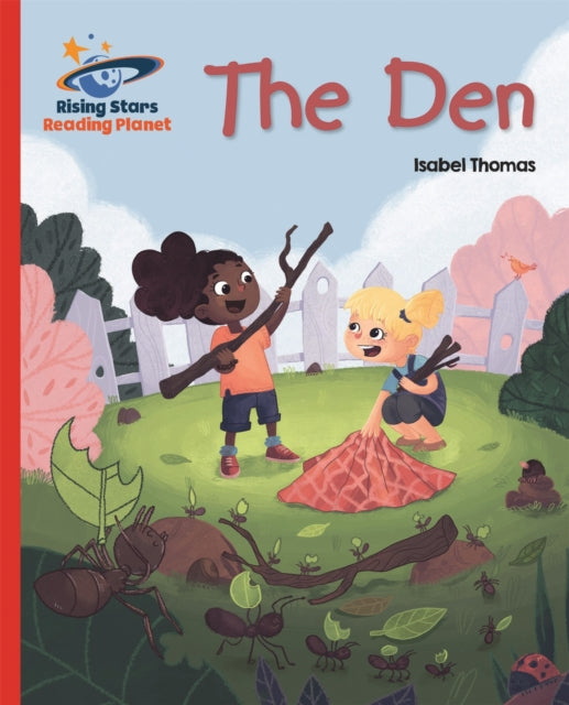 Book cover of: Reading Planet - The Den - Red A: Galaxy. By: Isabel Thomas
