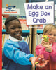 Book cover of: Reading Planet - Make an Egg Box Crab - Red B: Galaxy. By: Becky Dickinson