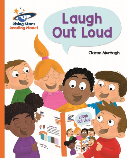 Book cover of: Reading Planet - Laugh Out Loud - Orange: Galaxy. By: Ciaran Murtagh