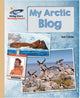Book cover of: Reading Planet - My Arctic Blog  - Gold: Galaxy. By: Zoe Clarke