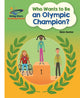 Book cover of: Reading Planet - Who Wants to be an Olympic Champion? - White: Galaxy. By: Nick Hunter