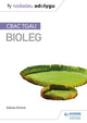 Book cover of: Fy Nodiadau Adolygu: CBAC TGAU Bioleg (My Revision Notes: WJEC GCSE Biology, Welsh-language Edition). By: Adrian Schmit