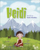 Book cover of: Reading Planet KS2 - Heidi - Level 1: Stars/Lime band. By: Katie Woolley