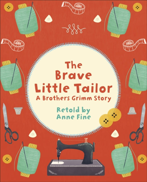 Book cover of: Reading Planet KS2 - The Brave Little Tailor - Level 2: Mercury/Brown band. By: Anne Fine
