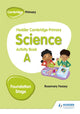 Book cover of: Hodder Cambridge Primary Science Activity Book A Foundation Stage. By: Rosemary Feasey