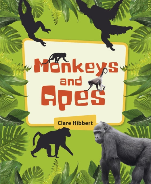 Book cover of: Reading Planet KS2 - Monkeys and Apes - Level 4: Earth/Grey band. By: Clare Hibbert