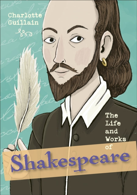 Book cover of: Reading Planet KS2 - The Life and Works of Shakespeare - Level 7: Saturn/Blue-Red band. By: Charlotte Guillain