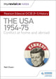 My Revision Notes: Pearson Edexcel GCSE (9-1) History: The USA, 1954–1975: conflict at home and abroad