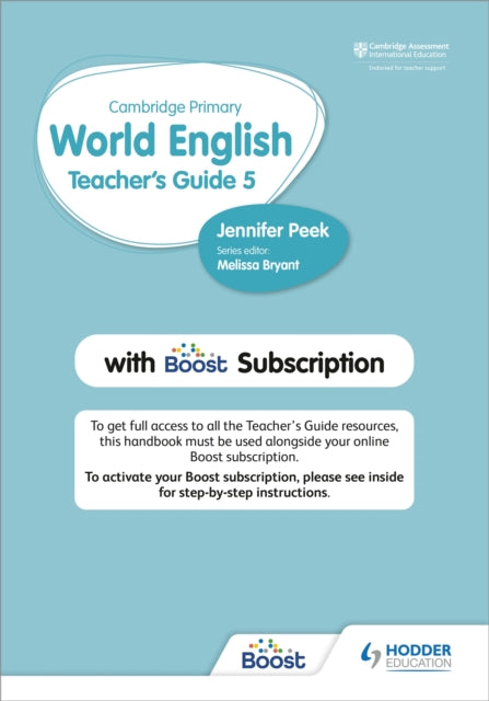 Book cover of: Cambridge Primary World English Teacher's Guide Stage 5 with Boost Subscription. By: Jennifer Peek