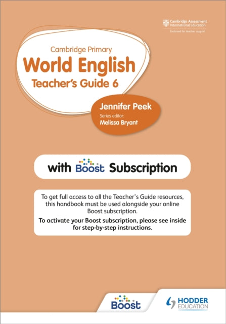 Book cover of: Cambridge Primary World English Teacher's Guide Stage 6 with Boost Subscription. By: Jennifer Peek