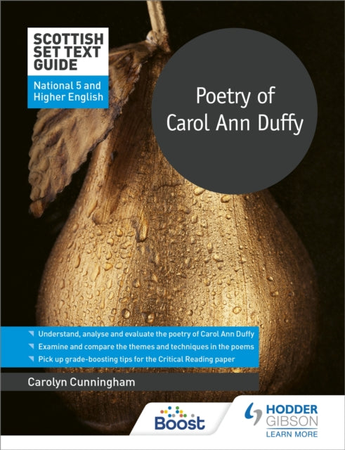 Book cover of: Scottish Set Text Guide: Poetry of Carol Ann Duffy for National 5 and Higher English. By: Carolyn Cunningham