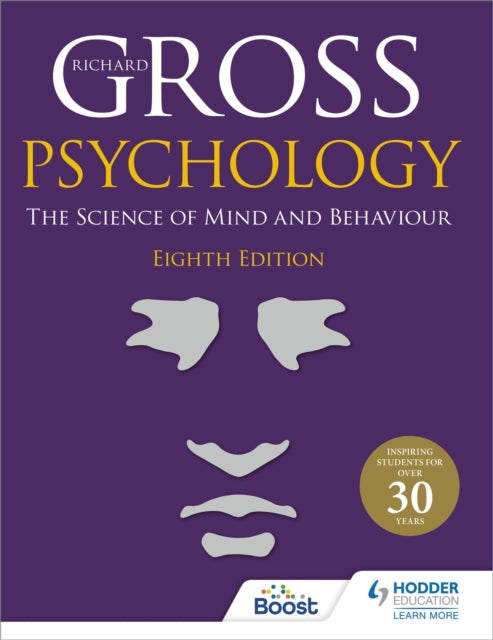 Book cover of: Psychology: The Science of Mind and Behaviour 8th Edition. By: Richard Gross