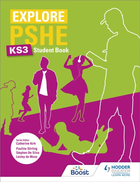 Explore PSHE for Key Stage 3 Student Book 9781510470361 Pauline Stirling