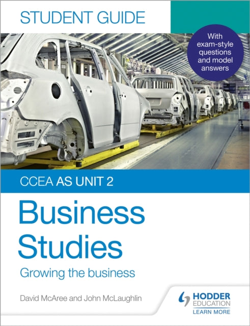 Book cover of: CCEA AS Unit 2 Business Studies Student Guide 2: Growing the business. By: John McLaughlin