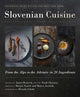 Book cover of: Slovenian Cuisine. By: Janez Bratovz