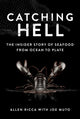 Book cover of: Catching Hell. By: Allen Ricca