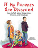Book cover of: If My Parents Are Divorced. By: Dagmar Geisler