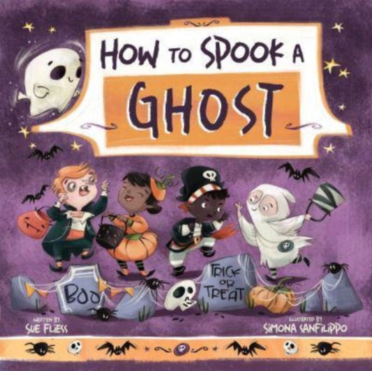 Book cover of: How to Spook a Ghost. By: Sue Fliess