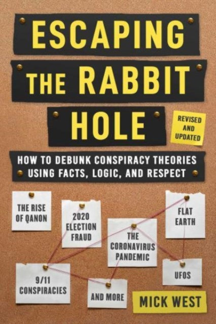 Book cover of: Escaping the Rabbit Hole. By: Mick West