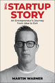 Book cover of: Startup Story. By: Martin Warner