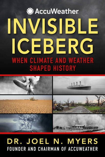 Book cover of: Invisible Iceberg. By: Joel N. Myers