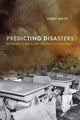 Book cover of: Predicting Disasters. By: Kerry Smith