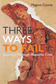 Book cover of: Three Ways to Fail. By: Magnus Course