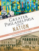 Book cover of: Greater Philadelphia and the Nation