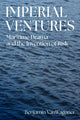 Book cover of: Imperial Ventures. By: Benjamin VanWagoner