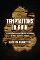 Book cover of: Temptations in Ruin. By: Alice von Bieberstein