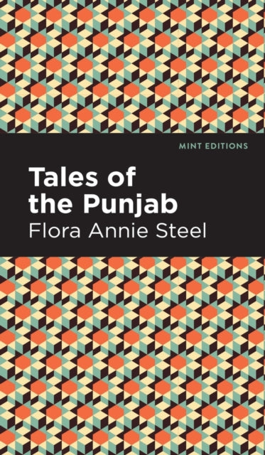 Book cover of: Tales of the Punjab. By: Flora Annie Webster Steel