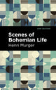 Book cover of: Scenes of Bohemian Life. By: Henri Murger