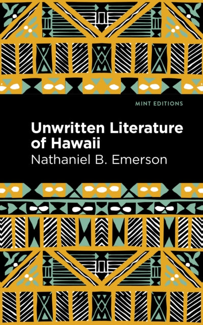 Book cover of: Unwritten Literature of Hawaii. By: Nathaniel B Emerson