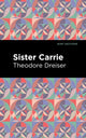 Book cover of: Sister Carrie. By: Theodore Dreiser