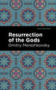 Book cover of: Resurrection of the Gods. By: Dmitry Sergeyevich Merezhkovsky