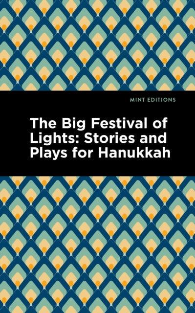 Book cover of: Big Festival of Lights. By: Mint Editions