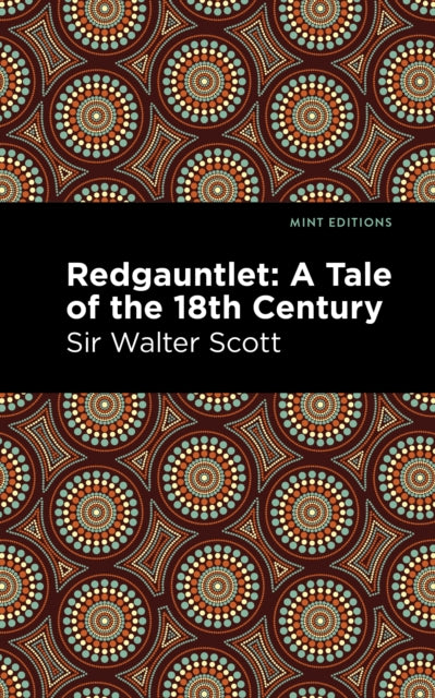 Book cover of: Redgauntlet: A Tale of the Eighteenth Century. By: Sir Walter Scott