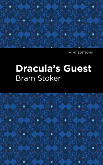 Book cover of: Dracula's Guest. By: Bram Stoker