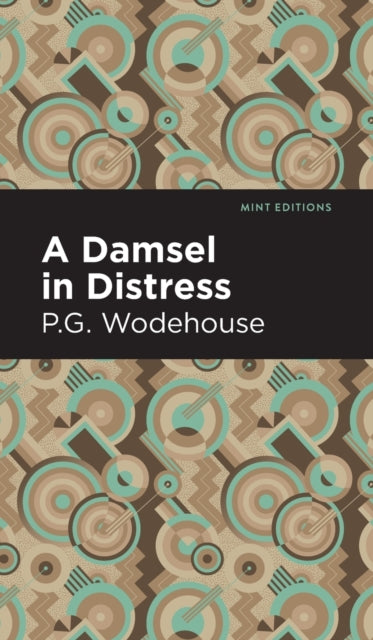 Book cover of: Damsel in Distress. By: P. G. Wodehouse