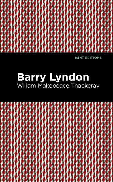 Book cover of: Barry Lyndon. By: William Makepeace Thackeray