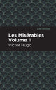 Book cover of: Les Miserables Volume II. By: Victor Hugo