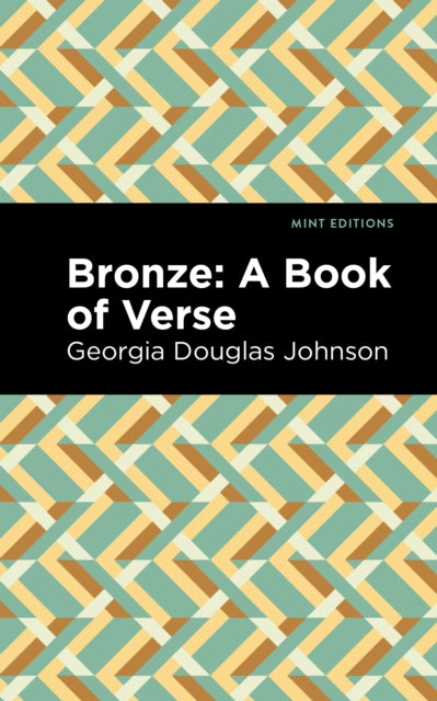 Book cover of: Bronze: A Book of Verse. By: Douglas Georgia Johnson