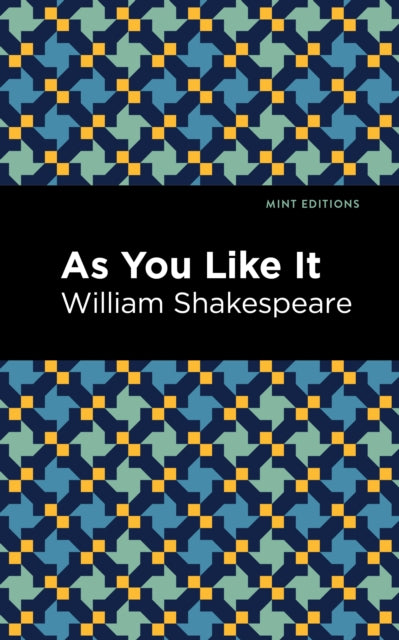 Book cover of: As You Like It. By: William Shakespeare