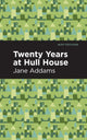 Book cover of: Twenty Years at Hull-House. By: Jane Addams