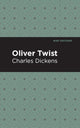 Book cover of: Oliver Twist. By: Charles Dickens