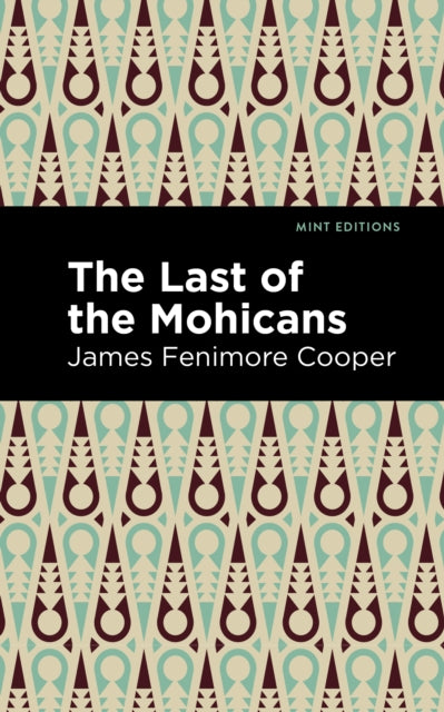 Book cover of: Last of the Mohicans. By: James Fenimore Cooper