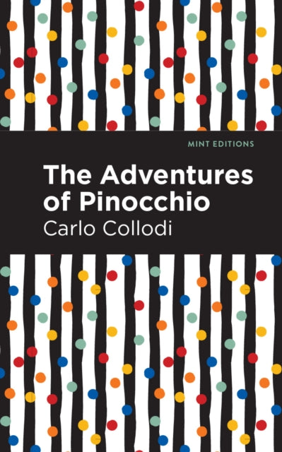 Book cover of: Adventures of Pinocchio. By: Carlo Collodi