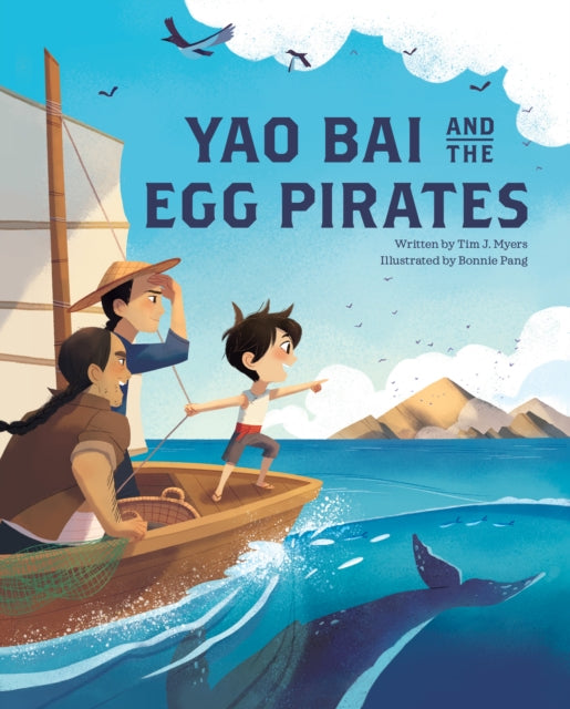 Book cover of: Yao Bai and the Egg Pirates. By: Tim J. Myers