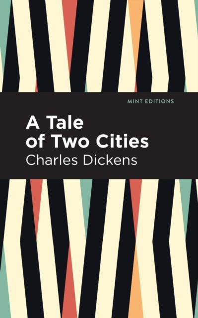 Book cover of: Tale of Two Cities. By: Charles Dickens